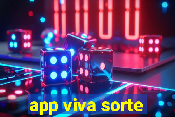 app viva sorte